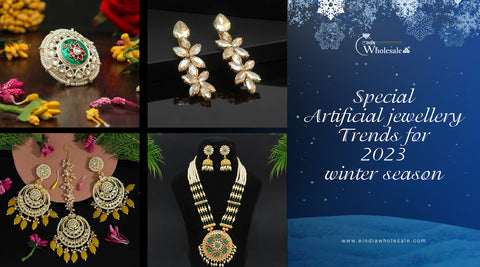 Artificial Jewellery for Winter Season 2023