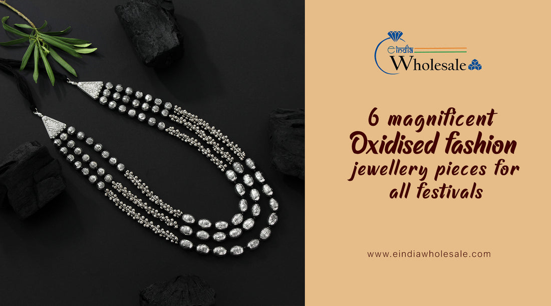 6 Magnificent Oxidised Fashion Jewellery Pieces for All Festivals
